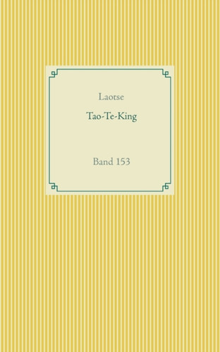 Tao Te King: Band 153