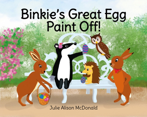 Binkie's Great Egg Paint Off!: Binkie and Friends' Adventures