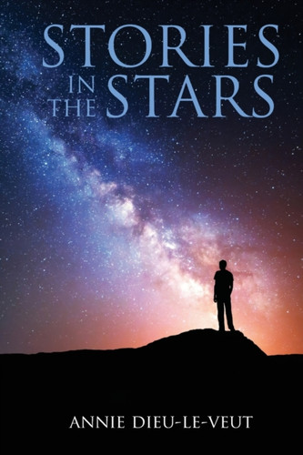 Stories in the Stars: What our ancestors were trying to tell us