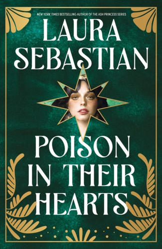 Poison In Their Hearts: the breathtaking conclusion to the Castles in their Bones trilogy
