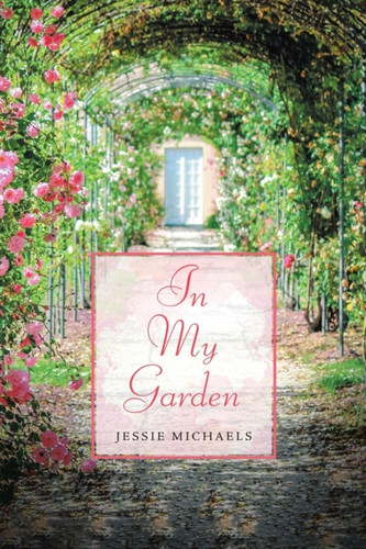 In My Garden: Life in Poetry