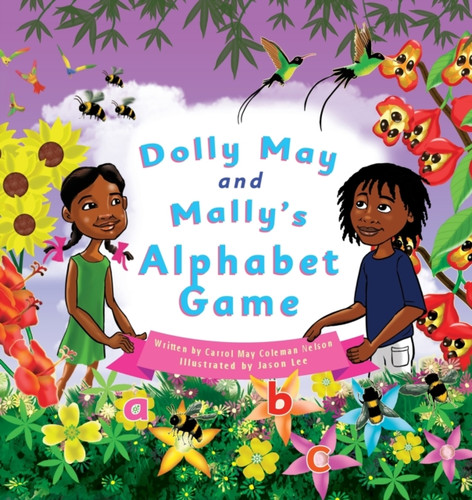 Dolly May and Mally's Alphabet Game: Make Learning the Alphabet Fun!