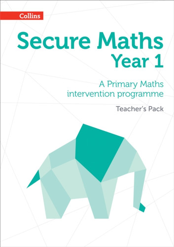 Secure Year 1 Maths Teacher’s Pack: A Primary Maths Intervention Programme