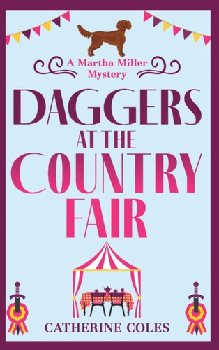 Daggers at the Country Fair: A cozy murder mystery from Catherine Coles
