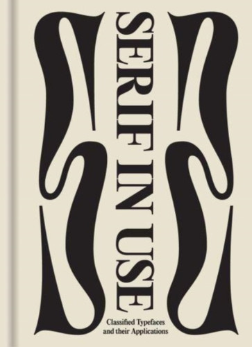 Serif in Use: A Collection of Serif Typefaces