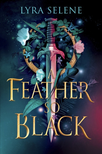 A Feather So Black: THE NUMBER ONE SUNDAY TIMES BESTSELLER