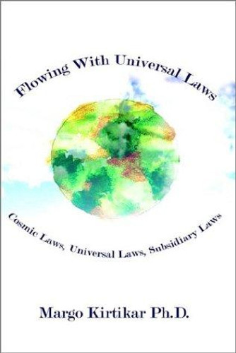 Flowing with Universal Laws