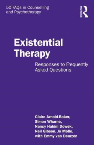 Existential Therapy: Responses to Frequently Asked Questions