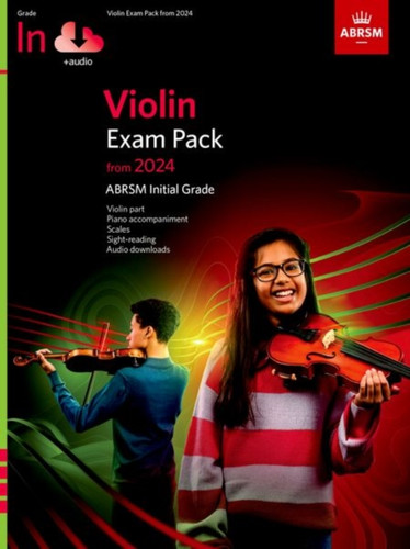 Violin Exam Pack from 2024, Initial Grade: Violin Part & Piano Accompaniment
