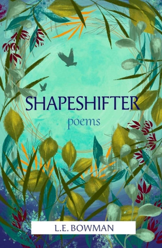 Shapeshifter: Poems