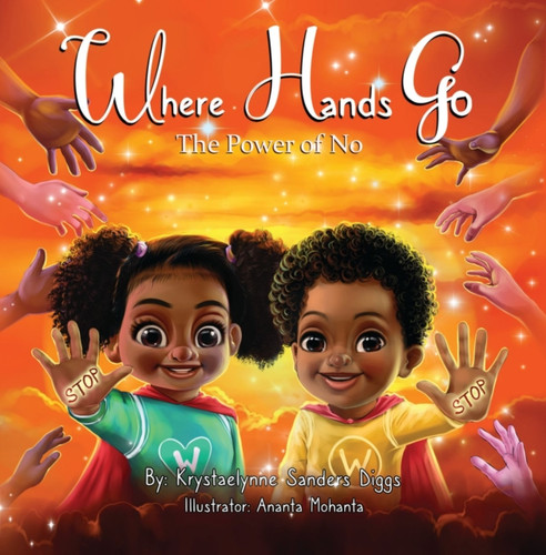 Where Hands Go: The Power of No