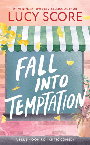 Fall into Temptation: A Small Town Friends to Lovers Romcom