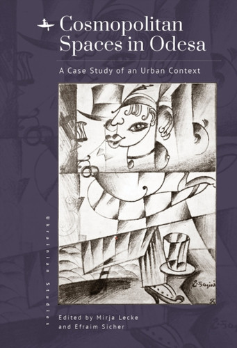 Cosmopolitan Spaces in Odessa: A Case Study of an Urban Context