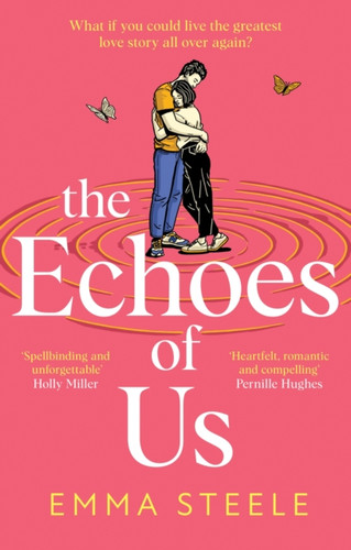 The Echoes of Us: an absolutely uplifting and heartbreaking love story to keep you hooked in 2024