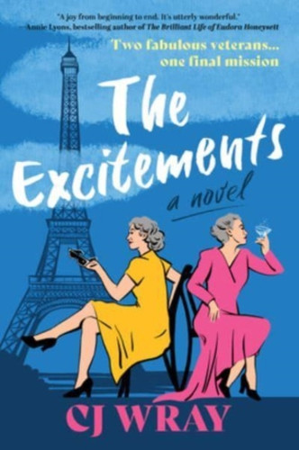 Excitements: A Novel