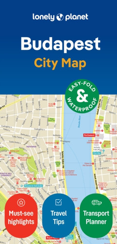 Lonely Planet Budapest City Map: Durable, Waterproof, Easy-Fold Planning Map with Attractions & Walking Tours