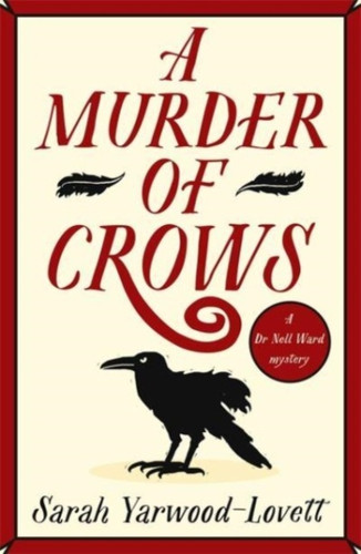 A Murder of Crows: The start of a completely gripping British cozy mystery series perfect for 2026!