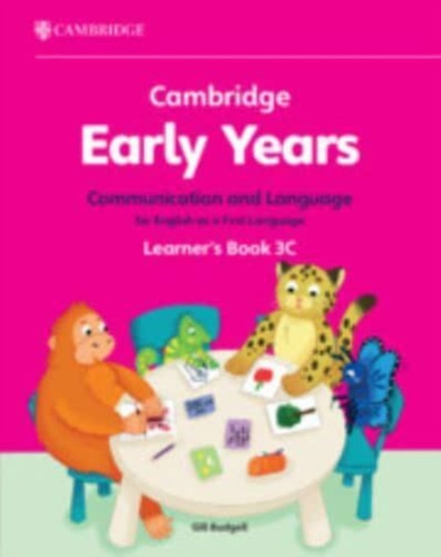 Cambridge Early Years Communication and Language for English as a First Language Learner's Book 3C: Early Years International