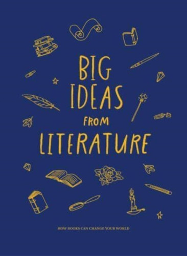 Big Ideas from Literature: how books can change your world