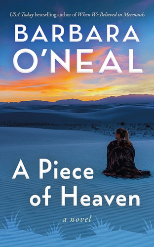 A Piece of Heaven: A Novel