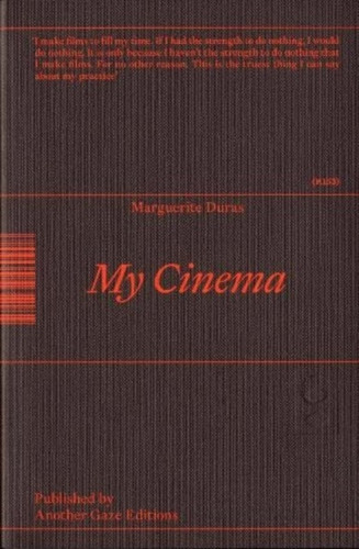 My Cinema: Writing & Interviews