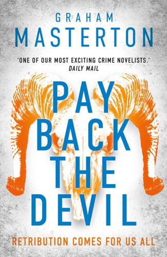 Pay Back The Devil: the brand new gripping and gritty thriller for 2025, an unmissable must-read dark detective series