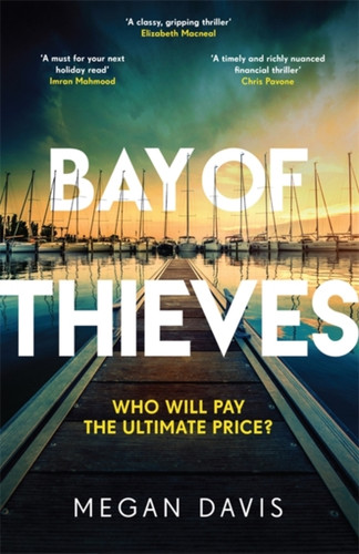 Bay of Thieves: Immerse yourself in the sun-soaked Sunday Times Thriller of the Month