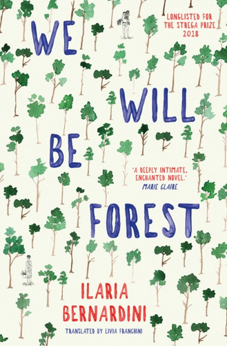 We Will Be Forest