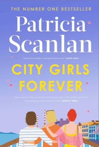 City Girls Forever: 'Warm, comforting and relevant' MARIAN KEYES