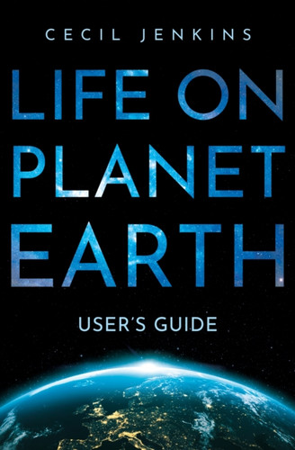 Life on Planet Earth: User's Guide