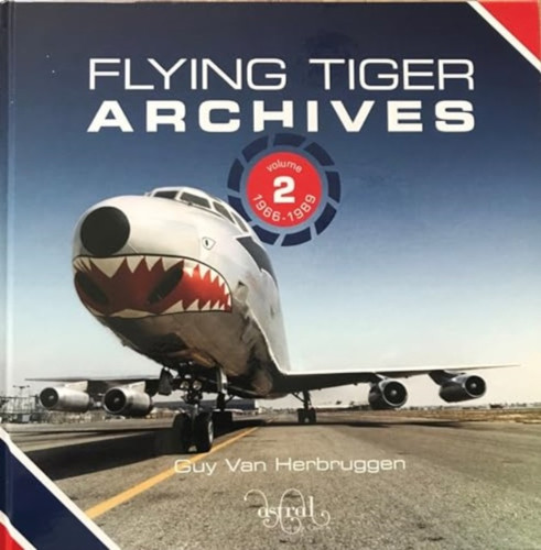 Flying Tiger Archives  Volume 2:: 1966 to 1989