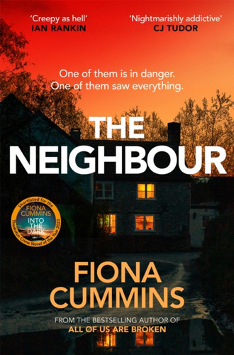 The Neighbour: An Addictive and Compelling Thriller from the Author of Into the Dark