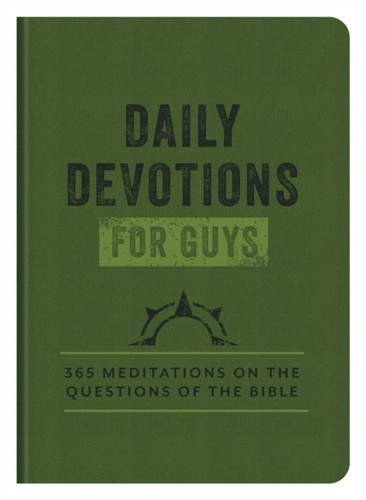 Daily Devotions for Guys: 365 Meditations on the Questions of the Bible