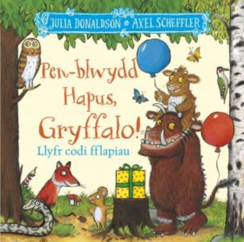 Pen-blwydd Hapus, Gryffalo!