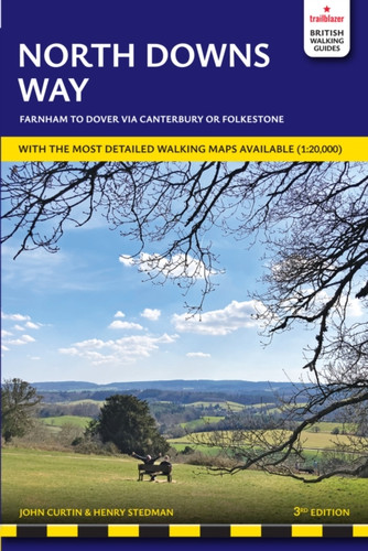 North Downs Way Trailblazer Walking Guide 3e: Practical guide with Large-Scale Walking Maps & Guides to Towns & Villages - Planning, Places To Stay, Places to Eat