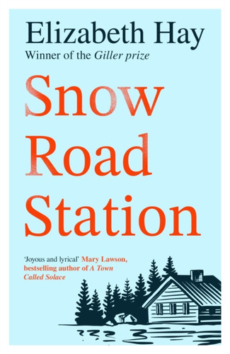 Snow Road Station: A New Yorker best book by an award-winning author