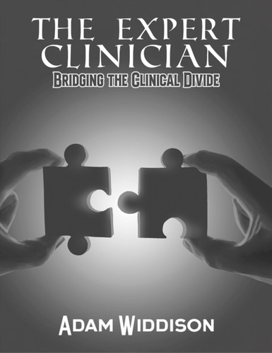 The Expert Clinician: Bridging the Clinical Divide