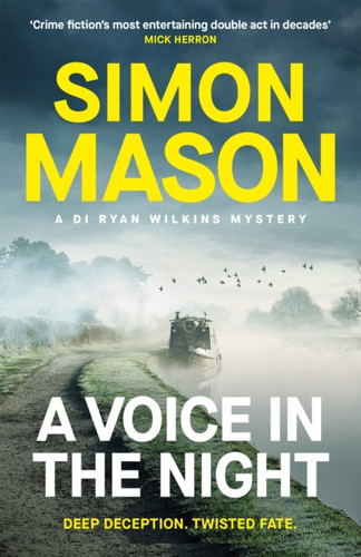 A Voice in the Night: the razor-sharp fourth book in the DI Ryan Wilkins Mysteries
