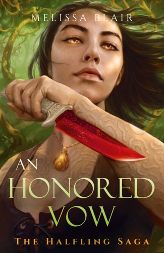An Honored Vow: The Halfling Saga Book 4