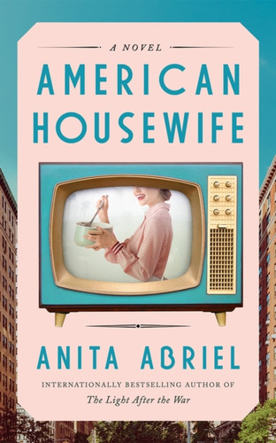 American Housewife: A Novel