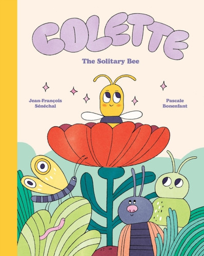 Colette: The Solitary Bee