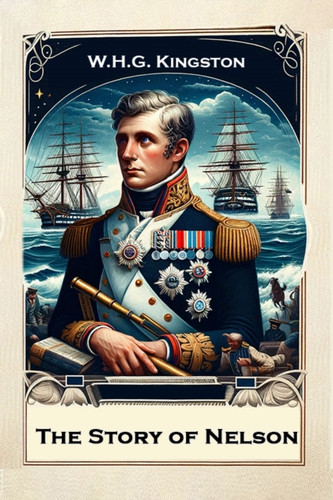 The Story of Nelson (Edition2024)