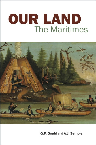 Our Land: The Maritimes