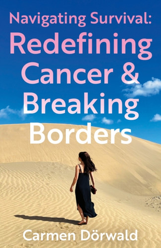 Navigating Survival: Redefining Cancer and Breaking Borders