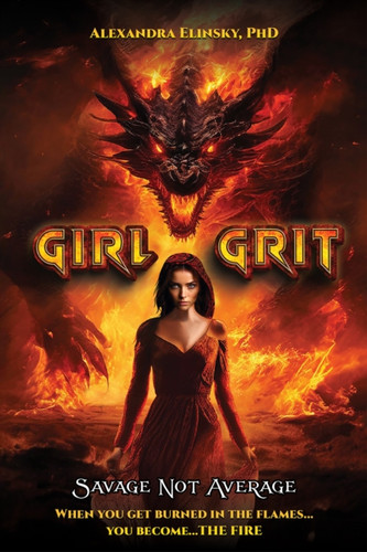 Girl Grit: Savage Not Average