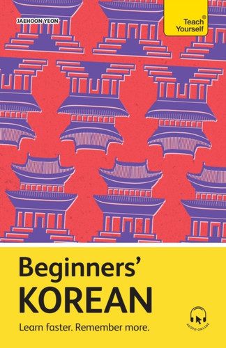 Beginners’ Korean: Learn faster. Remember more.
