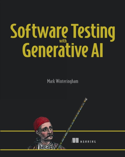 Software Testing with Generative AI