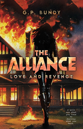 The Alliance: Love and Revenge