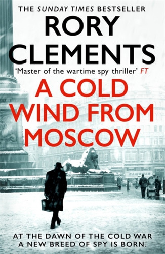 A Cold Wind From Moscow: The brand new 2025 thriller from the master of spy fiction