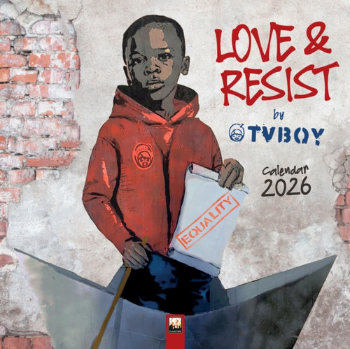 TVBOY: Love & Resist! Wall Calendar 2026 (Art Calendar)